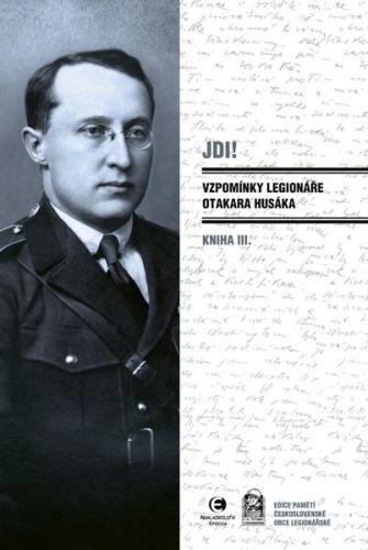 Jdi! - Vzpomínky legionáře Otakara Husáka III. - Otakar Husák, Vázaná