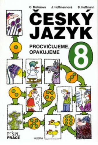 Český jazyk pro 8.ročník - Procvičujeme, opakujeme - Müllerová Olga;Hoffmannová Jana, Brožovaná