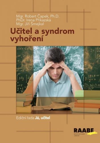 Učitel a syndrom vyhoření - Čapek Robert, Brožovaná