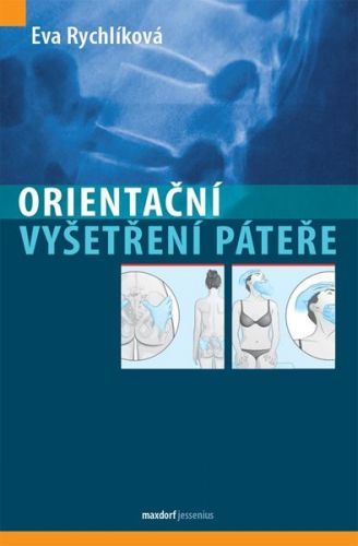 Orientační vyšetření páteře - Rychlíková Eva, Brožovaná