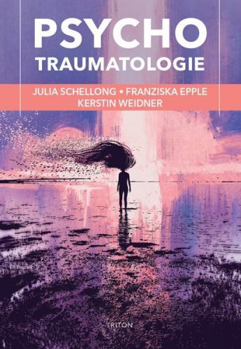 Psychotraumatologie - Schellong Julia, Vázaná