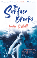 Surface Breaks: a reimagining of The Little Mermaid (O'Neill Louise)(Paperback / softback)