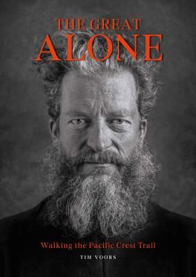 Great Alone - Walking the Pacific Crest Trail (Voors Tim)(Pevná vazba)