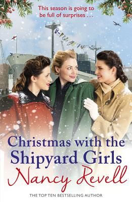 Christmas with the Shipyard Girls - Shipyard Girls 7 (Revell Nancy)(Paperback / softback)