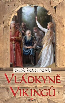 Vládkyně Vikingů - Ciprová Oldřiška, Vázaná