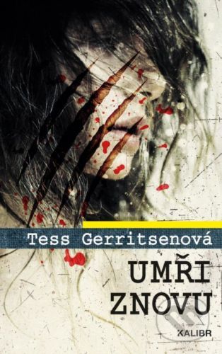 Umři znovu - Gerritsenová Tess, Vázaná