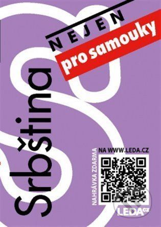 Srbština (nejen) pro samouky - Jirásková Hana;Kostadinović Dragana, Brožovaná