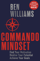 Commando Mindset - Ben Williams