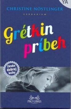 Grétkin príbeh - Christine N÷stlinger