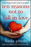 Ten Reasons Not to Fall In Love (Green Linda)(Paperback / softback)