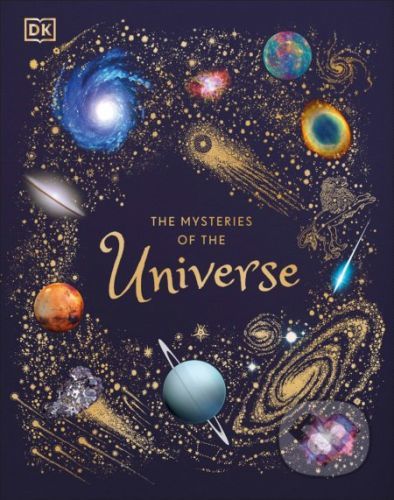 The Mysteries of the Universe - Will Gater