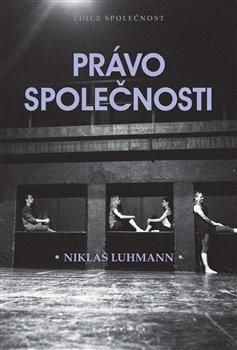 Právo společnosti - Luhmann Niklas, Brožovaná