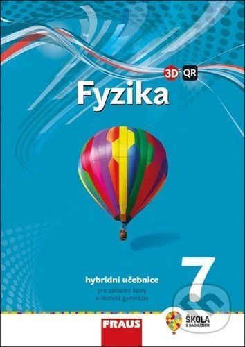 Fyzika 7.r. - nová generace Hybridní učebnice - Randa Miroslav a kol., Brožovaná