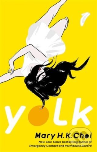 Yolk (Choi Mary H. K.)(Paperback / softback)