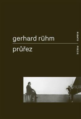 Průřez - Rühm Gerhard, Brožovaná