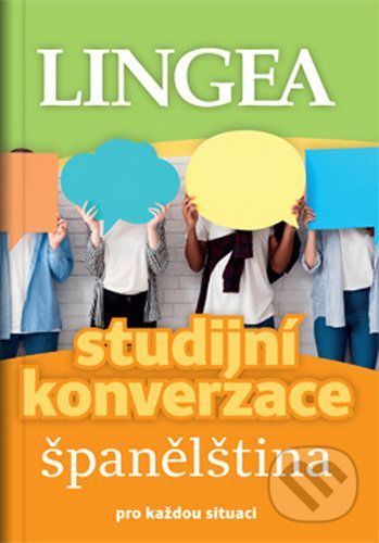 Španělština - Studijní konverzace pro každou situaci - kolektiv autorů, Brožovaná