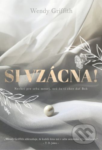 Si vzácna! - Wendy Griffith