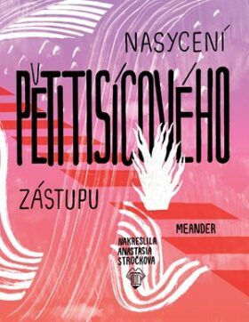 Nasycení pětitisícového zástupu - Ivana Pecháčková, Vázaná