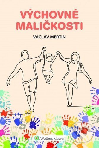 Výchovné maličkosti - Mertin Václav