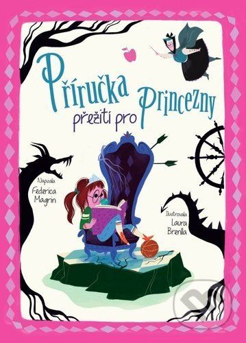 Příručka přežití pro princezny - Magrinová Federica