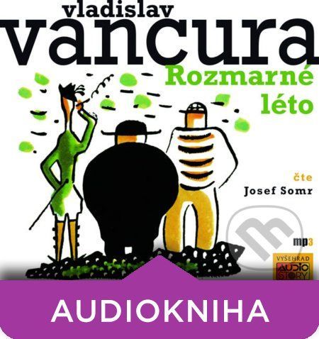 Rozmarné léto - Vladislav Vančura