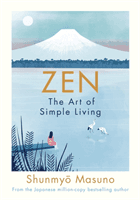 Zen: The Art of Simple Living (Masuno Shunmyo)(Pevná vazba)