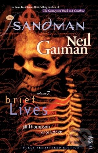 Sandman Vol. 7: Brief Lives 30th Anniversary Edition (Gaiman Neil)(Paperback / softback)
