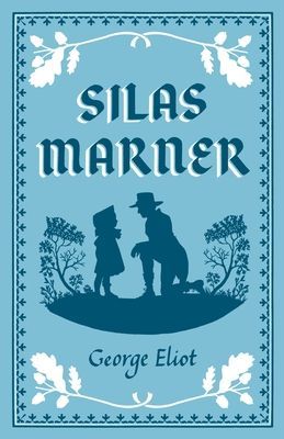 Silas Marner (Eliot George)(Paperback / softback)