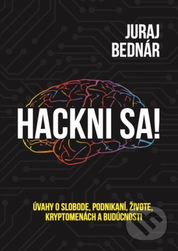 Hackni sa! - Juraj Bednár