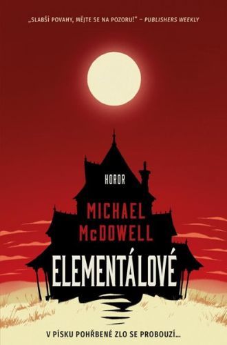 Elementálové - McDowell Michael