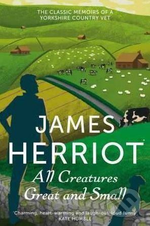 All Creatures Great and Small
					 - Herriot James