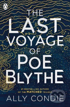 Last Voyage of Poe Blythe (Condie Ally)(Paperback / softback)