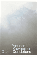 Dandelions (Kawabata Yasunari)(Paperback / softback)