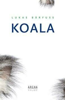Koala - Bärfuss Lukas, Brožovaná