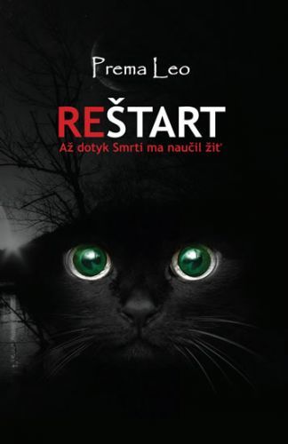 Reštart - Až dotyk smrti ho naučil žiť (slovensky) - Leo Prema, Vázaná