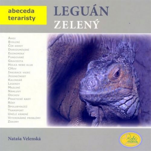 Leguán zelený - Abeceda teraristy - Nataša Velenská, Brožovaná