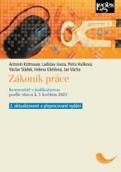 Zákoník práce - Komentář s judikaturou podle stavu k 7. květnu 2021 - Antonín Kottnauer, Ladislav Jouza, Vázaná