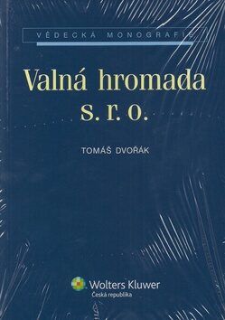 Valná hromada s. r. o. - Tomáš Dvořák