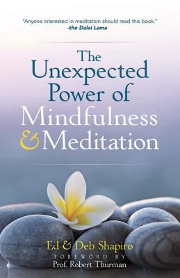 Unexpected Power of Mindfulness and Meditation (Shapiro Ed)(Paperback / softback)