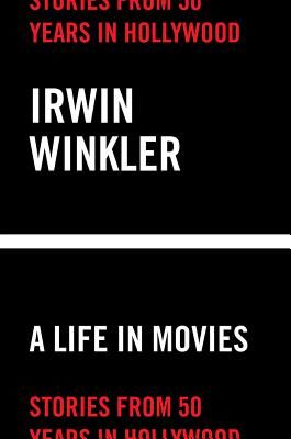 Life in Movies (Irwin Winkler)(Pevná vazba)