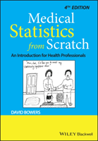 Medical Statistics from Scratch - An Introduction for Health Professionals (Bowers David)(Paperback / softback)