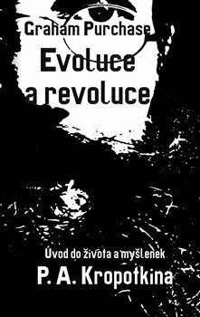 Evoluce a revoluce - Graham Purchase