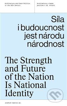 Síla i budoucnost jest národu národnost - Vybíral Jindřich, Brožovaná