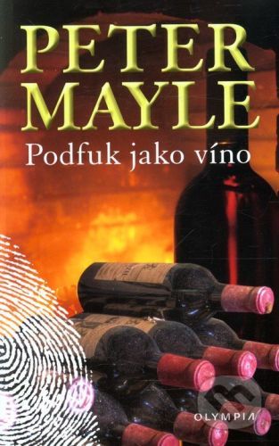 Podfuk jako víno - Mayle Peter