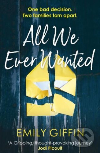 All We Ever Wanted (Giffin Emily)(Paperback / softback)