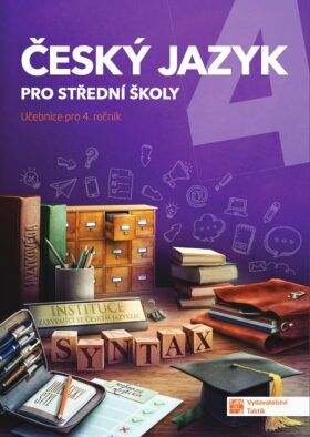 Český jazyk 4 pro střední školy - Učebnice