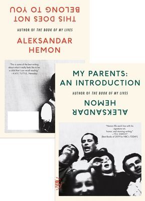 My Parents: An Introduction / This Does Not Belong to You (Hemon Aleksandar)(Paperback / softback)