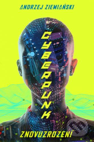 Cyberpunk - Ziemianski Andrzej, Brožovaná