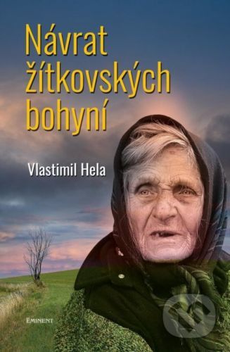 Návrat žítkovských bohyní - Hela Vlastimil, Vázaná