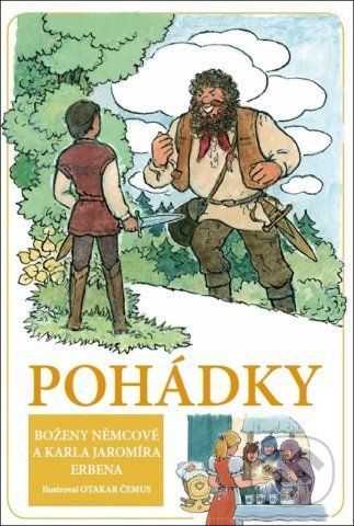 Pohádky Boženy Němcové a Karela Jaromíra Erbena - Němcová Božena;Erben Karel Jaromír, Vázaná